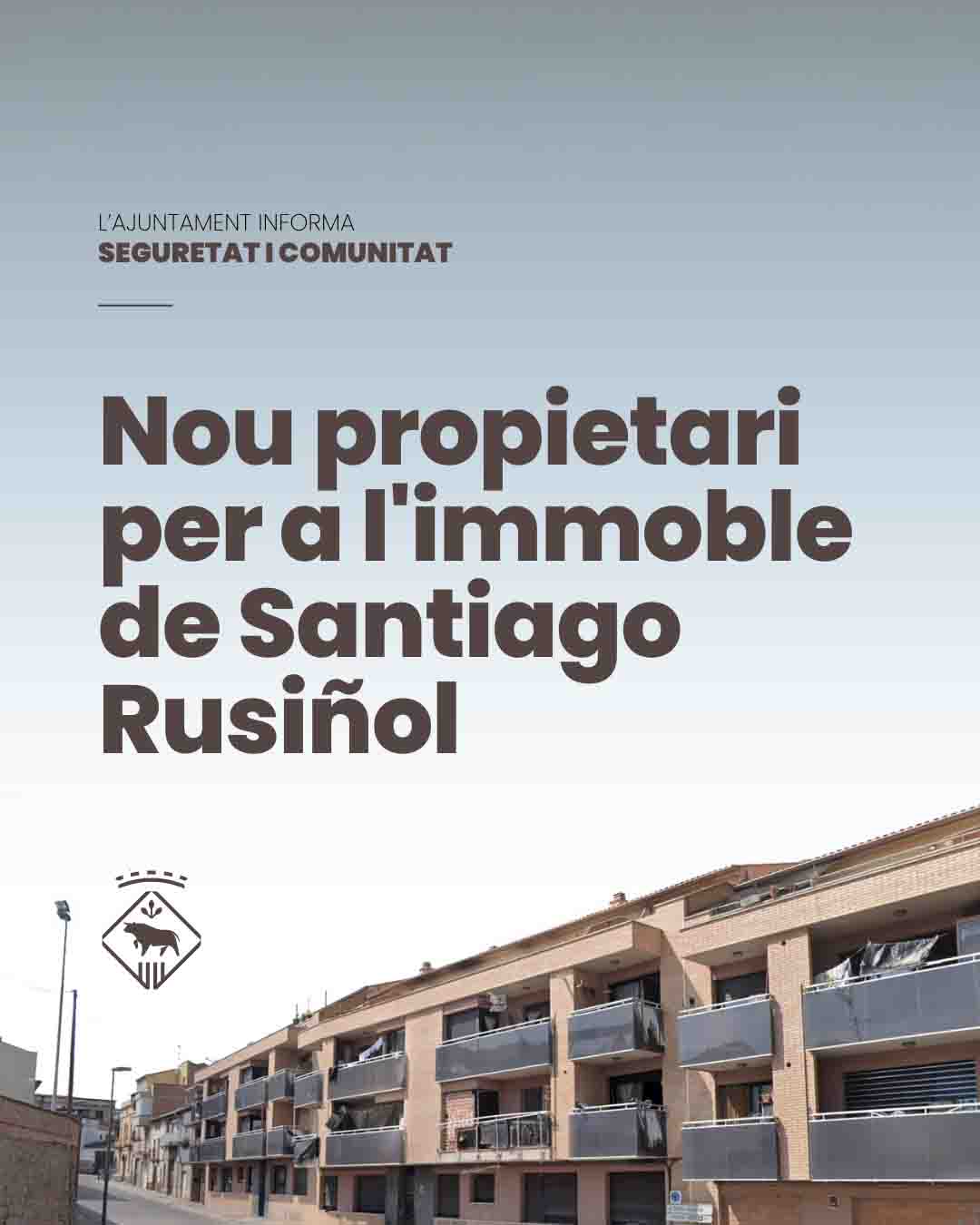 Nou propietari per a l’immoble situat a l’avinguda Santiago Rusiñol