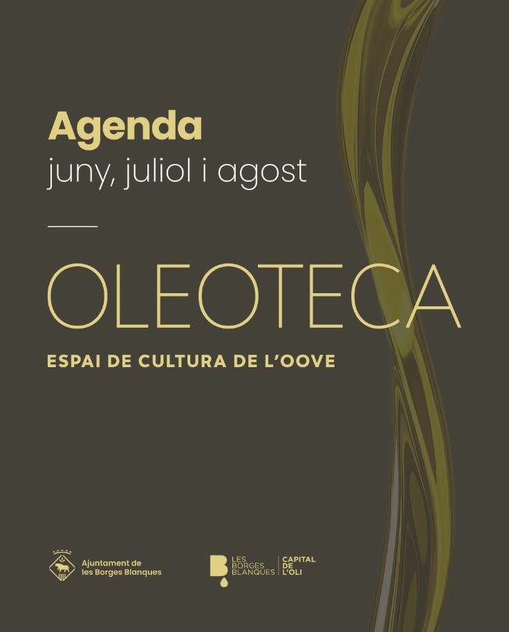 L’Oleoteca, l’ Espai de Cultura de l’OOVE prepara una programació d’estiu amb tallers, xerrades i activitats gastronòmiques